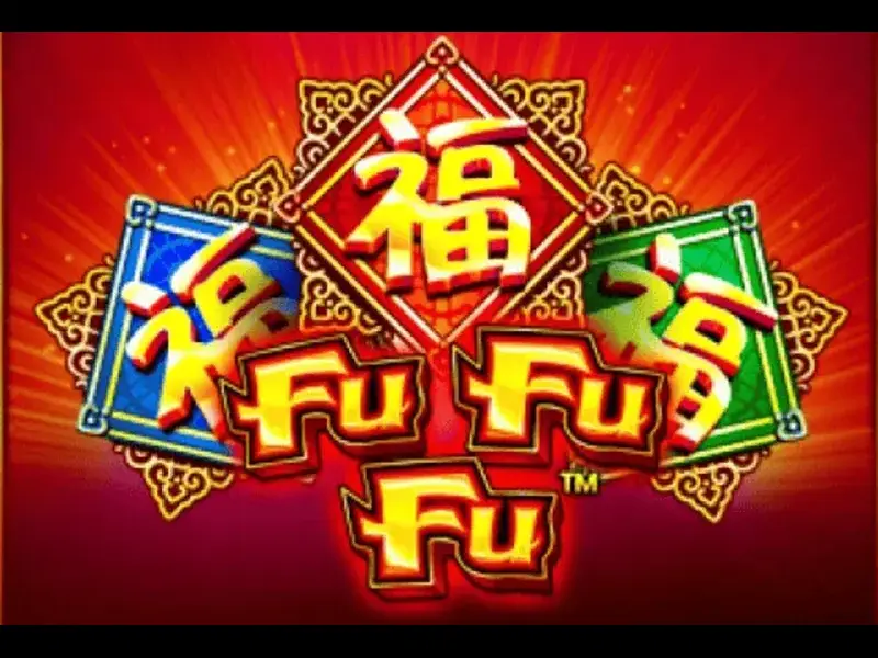 Slot Fu Fu Fu - Trò Chơi Nổ Hũ Đang Làm Mưa Làm Gió Hiện Nay